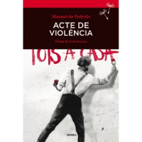 Libro «Acte de violència» («Acto de violencia») de Manuel de Pedrolo. Portada.