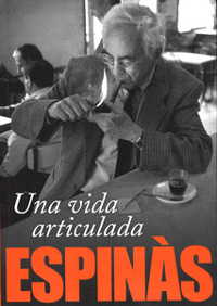 Libro: «Una vida articulada» de Josep Maria Espinàs. Portada con la foto del autor.